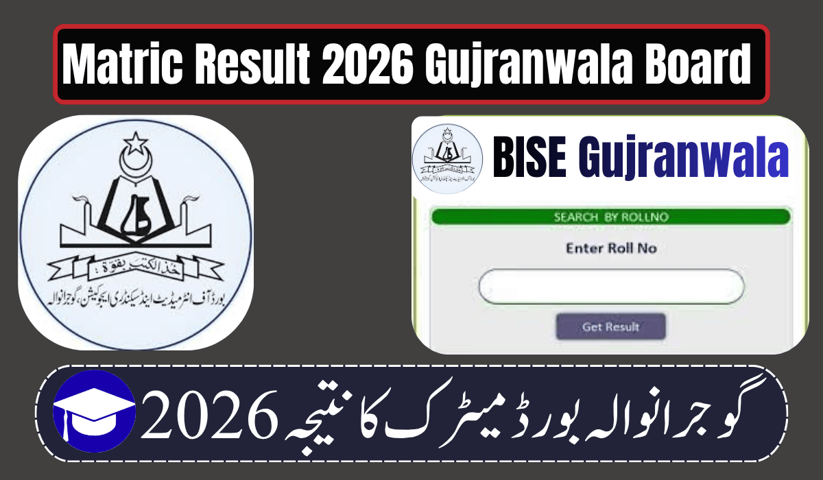 Matric Result 2026 Gujranwala Board — Check by Name, Roll Number & SMS